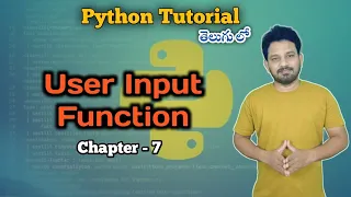 User Input Function Chapter 7 Python Full Course Tutorial Learn Python in 2025