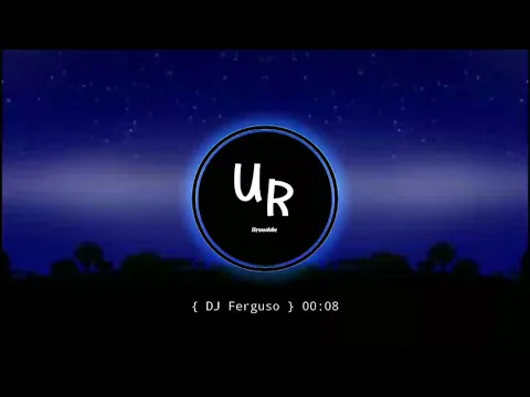 Download MP3 DJ Ferguso #musikdjindonesia