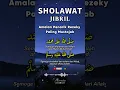 Download Lagu SHOLAWAT JIBRIL#pembukapinturezeki #sholawat #islamic