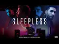 Download Lagu Sleepless | Long Drive Nonstop Mashup | AP Dhillon X Bollywood - DJ HARSH SHARMA X SUNIX THAKOR