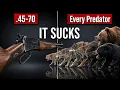 45-70 Government vs Every Predator in America - Where It Fails