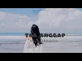Download Lagu Tra Angap !!! Aldhy Skyzo ft Andy Sawu