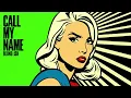 BLOND:ISH - Call My Name (Official Visualiser)