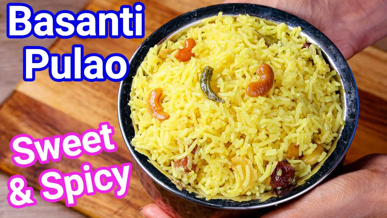 Basanti Pulao Rice Recipe - Sweet & Spicy Flavored Pulav   Bengali Sweet & Spicy Pulao