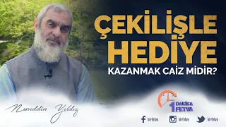 Çekilişle hediye kazanmak caiz midir?