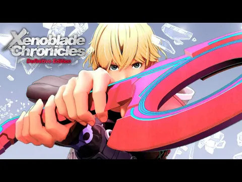 Download MP3 Engage the Enemy - Xenoblade Chronicles: Definitive Edition OST [009] [DE]