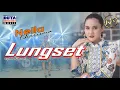 Download Lagu Nella Kharisma - Lungset [Official Live Music]