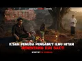 Lagu TELUH | KISAH PEMUDA PENGANUT ILMU HITAM MENANTANG KIAI SAKTI