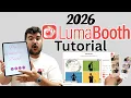 2026 LUMABOOTH PHOTO BOOTH SOFTWARE TUTORIAL