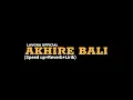 Download Lagu AKHIRE BALI-LAVORA OFFICIAL (Speed up+Reverb+Lirik)