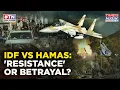 Download Lagu IDF Out For Blood But Hamas Won't Surrender: Gaza Betrayed As Israel Takes War To Next Level? Watch