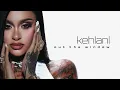 Lagu Out The Window - Kehlani (full snippets edit)