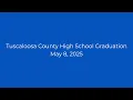 Tuscaloosa County High Graduation 2025