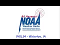 NOAA Weather Radio - WXL94 Waterloo IA Full Broadcast Cycle
