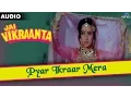 Download Lagu Jai Vikraanta : Pyar Ikraar Mera Full Audio Song With Lyrics | Sanjay Dutt \u0026 Zeba Bakhtiar |