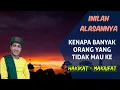 Download Lagu INILAH ALASANNYA KENAPA BANYAK ORANG YANG TIDAK MAU KE HAKIKAT - MAKRIFAT ~ Gus Mukhlason Rosyid