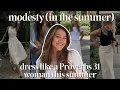 how to dress like a woman of God in the summer