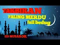TAKBIRAN SUARA MERDU FULL BEDUG