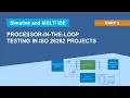 Processor-in-the-Loop Simulations with Simulink and MULTI IDE PIL Testing in ISO 26262 Projects