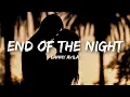 Danny Avila - End Of The Night (Lyrics)
