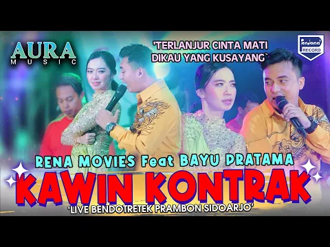 Download MP3 Kawin Kontrak (Terlanjur cinta mati Dikau yang kusayang) - Rena Movies Ft Bayu Pratama - Aura Music