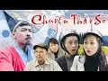 Lagu Phim Hài Tết 2019 CHUYỆN THẦY SO | Trung Ruồi - Thương Cin - Thái Dương
