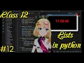 lists and list comprehension Computer science class 11th 12th or above Day12