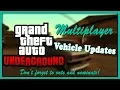 GTA: Underground | Multiplayer vehicle updates.