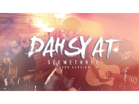 Download MP3 #DAHSYAT - SeeMeThree | Cover Ver.