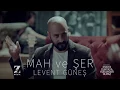 Download Lagu Levent Güneş - Mah ve Şer [ Eşkıya Dünyaya Hükümdar Olmaz © 2018 Dizi Müzikleri ]