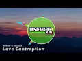 Download Lagu Subfer - Love Contraption (ft. Kelly Ann) (UnspeakablePlays Intro 2017)