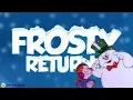 Download Lagu Frosty the Snowman Returns Full Movie | HD | Subtitles | Christmas Vibes: Movie Time