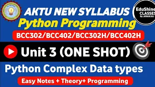 Python Programming Unit 3 One shot Python Complex Data Types Unit 3 BCC402 All important Program