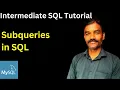 Subquery in SQL Intermediate SQL tutorial nested subquery