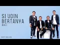 Download Lagu Wali - Si Udin Bertanya (Lirik)