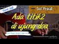 TUTORIAL GITAR ada titik -titik di ujung doa (Sal Priadi) Versi Asli