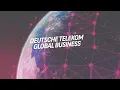 Deutsche Telekom Global Business We play your network like a symphony