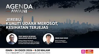 Agenda AWANI: Jerebu | Kualiti udara merosot kesihatan terjejas