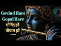 Lagu Govind Hare Gopal Hare | Melodious Govind Keertan | Divine Naad