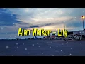 Download Lagu lily alan walker lirik terjemahan