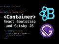 How to Use the Container from React Bootstrap in Gatsby JS