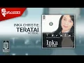 Download Lagu Inka Christie - Teratai (Official Karaoke Video) | No Vocal