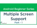 Android Tutorial Multiple Screen Support - 1