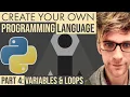 Create A Programming Language Variables Loops Stuff