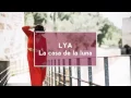 Download Lagu LYA / La casa de la luna