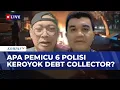 Blak-Blakan Kasus Polisi Keroyok Debt Collector \u0026 Bentrok di Kalibata, Reza Indragiri Soroti Ini