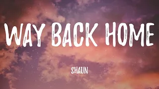 Download Shaun - Way Back Home (Lyric Video) MP3