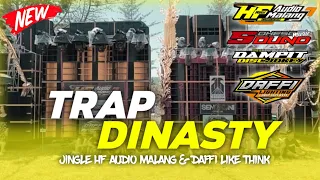 Download DJ TRAP DYNASTY || JINGLE HF AUDIO MALANG || VIRAL 2023 || MP3