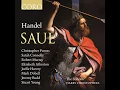 Saul: Act I, Scene I, "How Excellent Thy Name" (Chours of Israelites)