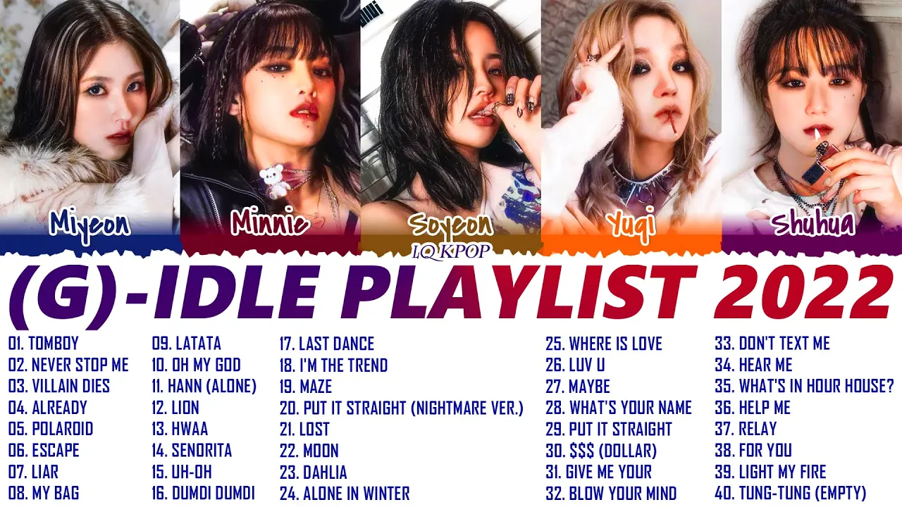 (G)I-DLE ALL SONGS PLAYLIST 2022 | (여자)아이들 노래모음